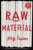 Raw Material (Paperback, Main) - Jorg Fauser Photo