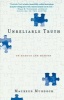 Unreliable Truth - On Memoir and Memory (Paperback, New) - Maureen Murdock Photo