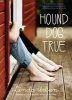 Hound Dog True (Paperback) - Linda Urban Photo