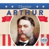 Chester Arthur (Hardcover) - Heidi M D Elston Photo