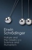 'Nature and the Greeks' and 'Science and Humanism' (Paperback) - Erwin Schrodinger Photo