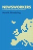 Newsworkers - A Comparative European Perspective (Hardcover) - Henrik Ornebring Photo