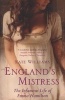 England's Mistress - The Infamous Life of Emma Hamilton (Paperback) - Kate Williams Photo