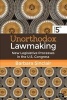 Unorthodox Lawmaking - New Legislative Processes in the U.S. Congress (Paperback, 5th Revised edition) - Barbara Sinclair Photo