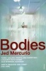 Bodies (Paperback, New Ed) - Jed Mercurio Photo