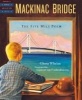 Mackinac Bridge - The Story of the Five Mile Poem (Hardcover) - Gloria Whelan Photo