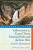 Explorer's Guide Yellowstone & Grand Teton National Parks and Jackson Hole - A Great Destination (Paperback, 3rd Revised edition) - Sherry L Moore Photo