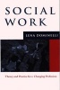 Social Work - Theory and Practice for a Changing Profession (Paperback) - Lena Dominelli Photo