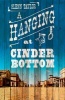 A Hanging at Cinder Bottom (Paperback) - Glenn Taylor Photo