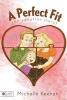 A Perfect Fit - (An Adoption Story) (Paperback) - Michelle Keenan Photo