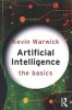 Artificial Intelligence: The Basics (Paperback, New) - Kevin Warwick Photo