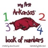 My First Arkansas Book of Numbers (Board book) - Donna Howard Photo