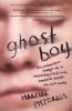 Ghost Boy - The Miraculous Escape of a Misdiagnosed Boy Trapped Inside His Own Body (Paperback) - Martin Pistorius Photo