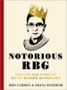 Notorious Rbg - The Life and Times of Ruth Bader Ginsburg (Hardcover, annotated edition) - Irin Carmon Photo