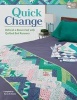 Quick Change - Refresh a Room Fast with Quilted Bed Runners (Paperback) - That Patchwork Place Photo