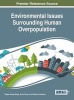 Environmental Issues Surrounding Human Overpopulation (Hardcover) - Rajeev Pratap Singh Photo