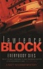 Everybody Dies (Paperback, New Ed) - Lawrence Block Photo