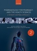 Pharmacology for Pharmacy and the Health Sciences - A Patient-Centred Approach (Paperback, 2nd Revised edition) - Michael Boarder Photo