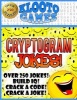  - Cryptogram Jokes! (Large print, Paperback, large type edition) - Klooto Games Photo