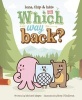 Which Way Back? - Featuring Luna, Chip & Inkie (Hardcover) - Michael Mayes Photo