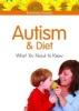 Autism and Diet - What You Need to Know (Paperback) - Rosemary Kessick Photo