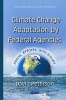 Climate Change Adaptation by Federal Agencies - Plans, Efforts & Issues (Hardcover) - David Peterson Photo