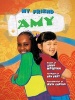 My Friend Amy (Hardcover) - Anna McQuinn Photo