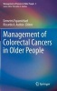 Management of Colorectal Cancer in Older People (Hardcover, 2013) - Demetris Papamichael Photo