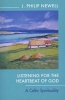 Listening for the Heartbeat of God - A Celtic Spirituality (Paperback) - JPhilip Newell Photo