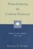 Transforming the Cotton Frontier - Madison County, Alabama, 1800-40 (Hardcover, New) - Daniel S Dupre Photo