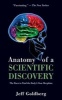 Anatomy of a Scientific Discovery - The Race to Find the Body's Own Morphine (Paperback) - Jeff Goldberg Photo