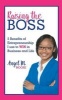 Raising the Boss - 5 Benefits of Entrepreneurship to Win in Business and Life (Paperback) - Angel M Moore Photo