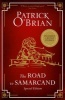 The Road to Samarcand - Includes Noughts and Crosses, Two's Company and No Pirates Nowadays (Paperback, Special edition) - Patrick OBrian Photo