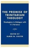 The Promise of Trinitarian Theology - Theologians in Dialogue with T.F. Torrance (Hardcover) - Elmer M Colyer Photo