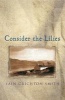 Consider the Lilies (Paperback, New Ed) - Iain Crichton Smith Photo