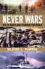 Never Wars - The US War Plans to Invade the World (Hardcover) - Blaine Lee Pardoe Photo