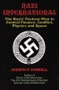 Nazi International - The Nazis' Postwar Plan to Control the Worlds of Science, Finance, Space, and Conflict (Paperback) - Joseph P Farrell Photo