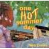 One Hot Summer Day (Hardcover, 1st ed) - Nina Crews Photo