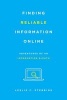 Finding Reliable Information Online - Adventures of an Information Sleuth (Paperback) - Leslie F Stebbins Photo