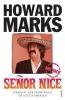 Senor Nice - Straight Life from Wales to South America (Paperback, New Ed) - Howard Marks Photo