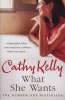 What She Wants (Paperback) - Cathy Kelly Photo