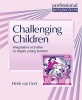 Professional Perspectives: Challenging Children - Imaginative Activities to Inspire Young Learners (Paperback) - Henk van Oort Photo