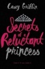 Secrets of a Reluctant Princess (Paperback) - Casey Griffin Photo