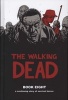 Walking Dead, Book 8 (Hardcover) - Charlie Adlard Photo