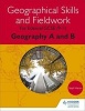 Geographical Skills and Fieldwork for Edexcel GCSE (9-1) Geography A and B (Paperback) - Steph Warren Photo