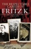 The Respectable Career of Fritz K. - The Making and Remaking of a Provincial Nazi Leader (Hardcover) - Hartmut Berghoff Photo