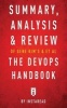 Summary, Analysis & Review of Gene Kim's, Jez Humble's, Patrick Debois's, & John Willis's the Devops Handbook by  (Paperback) - Instaread Photo