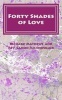 Forty Shades of Love - A Lenten Devotional (Paperback) - Richard Mathews Photo