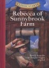 Rebecca of Sunnybrook Farm - Retold from the Kate Douglas Wiggin Original (Abridged, Hardcover, Abridged edition) - Kate Wiggin Photo