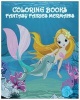 Coloring Books Fantasy Fairies Mermaids - +100 Pages Mermaid Coloring Book for Kids (Paperback) - Mermaid Coloring Books for Kids Photo